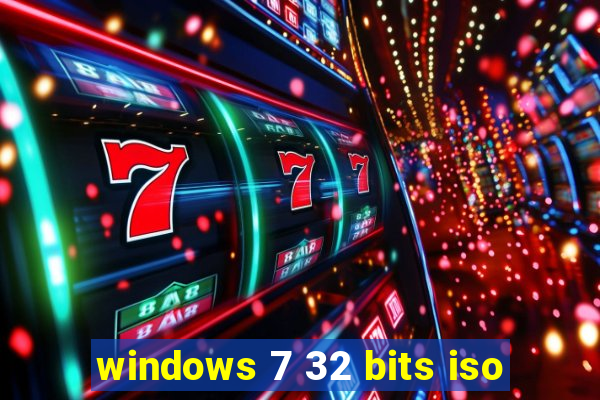 windows 7 32 bits iso